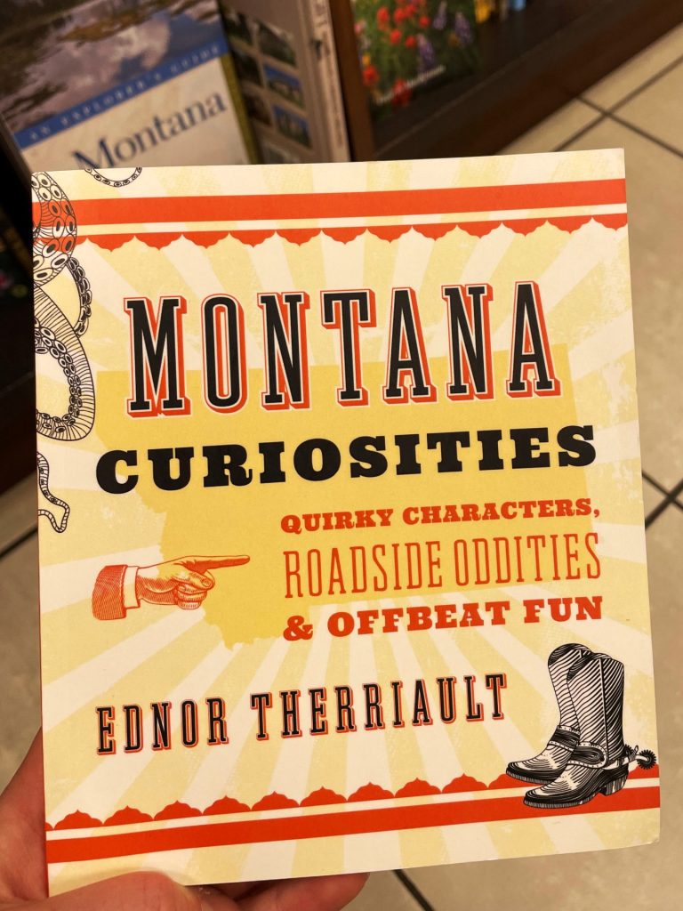 book Montana Curiosities, written by Ednor Therriault